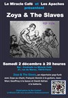 Zoya & The Slaves - Le Miracle Café