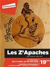 Les z'apaches - Théâtre le Proscenium