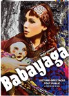 Babayaga - Théâtre Le Fil à Plomb