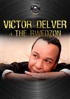 Victor Delver & the RwedZon - La Chapelle des Lombards