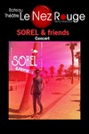 Sorel & Friends - Le Nez Rouge