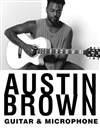 Austin Brown - Théâtre de la Contrescarpe