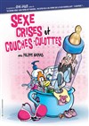 Sexe crises et couches-culottes - Café Théâtre du Têtard