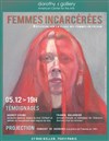 Femmes incarcérées. Rencontre, projection - Dorothy's Gallery - American Center for the Arts 