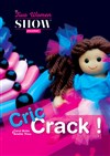 Cric Crack - La Comédie de Limoges