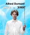 Alfred Dumont dans Ange ou Dumont - Théâtre BO Saint Martin