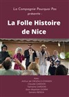 La folle histoire de Nice - Théâtre de la Cité