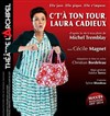 C'T'A Ton tour, Laura Cadieux - L'Archipel - Salle 2 - rouge