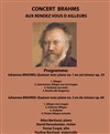 Concert Brahms - Les Rendez-vous d'ailleurs