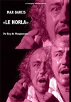 Le Horla - Guichet Montparnasse