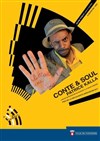 Patrice Kalla dans Conte & Soul - Auditorium Jean-Pierre Miquel - Coeur de Ville