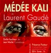 Médée Kali - Présence Pasteur
