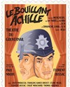 Le Bouillant Achille - Théâtre du Gouvernail
