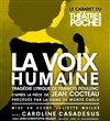 La Voix Humaine - Le Théâtre de Poche Montparnasse - Le Petit Poche