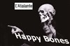 Happy Bones - L'Atalante