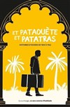 Et pataouète et patatras - La Petite Croisée des Chemins