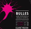 Bulles - Théâtre Astrée