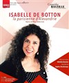 Isabelle de Botton dans La parisienne d' Alexandrie - Comédie Bastille