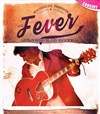 Fever - Palais des Congrès de Perpignan