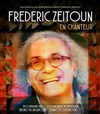 Frédéric Zeitoun... en chanteur ! - Alhambra - Petite Salle