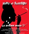 La Divine Miss V - Théâtre de Cannes - Alexandre III