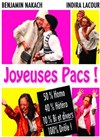 Joyeuses Pacs ! - Théâtre Le Fil à Plomb