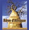 Rêve d'Afrique - Espace Sorano