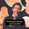 Reda Saoui au Garage - Garage Comedy Club