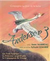 Andersen 3 - Théâtre Essaion