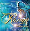 Raïma, l'oiseau bleu - Théâtre Darius Milhaud