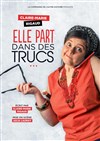 Claire-Marie Rigaud dans Elle part dans des trucs ... - Café Théâtre Le 57