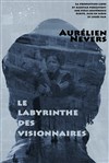Le labyrinthe des visionnaires - Le Funambule Montmartre