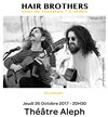 Hair Brothers Duo de Guitares 7 cordes - Théâtre Aleph