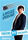 Lucas Veran dans Lucas Veran grandit - Théâtre BO Saint Martin