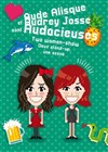 Aude Alisque et Audrey Josse sont Audacieuses - Les Flingueurs