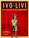 Ivo Livi ou le Destin d'Yves Montand - Théâtre Roger Lafaille