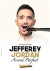 Jefferey Jordan dans Accord parfait - Café théâtre de la Fontaine d'Argent