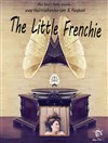 The Little Frenchie - Café Théâtre Le 57