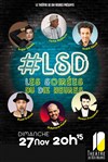 #LSD - Théâtre de Dix Heures