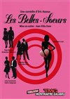 Les belles soeurs - Théâtre Montmartre Galabru