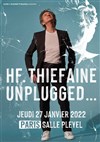 Hubert Félix Thiéfaine dans Unplugged - Salle Pleyel