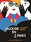 Jalousie en trois mails - A La Folie Théâtre - Petite Salle