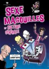 Sexe, Magouilles et Culture Générale - L'Archange Théâtre