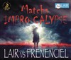 Match d'Impro Calypse - Chapiteau de Frêne en Ciel