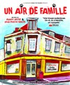 Un air de famille - La Petite Caserne