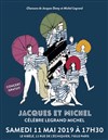 Jacques et Michel célèbre Legrand Michel - Le Kibélé