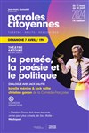 Paroles Citoyennes : Singulis, la pensée, la poésie et le politique - Théâtre Antoine