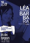 Léa chante Barbara - Les Déchargeurs - Salle Vicky Messica