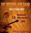 Pat Berning : And Band en concert - Auberge Landaise