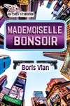 Mademoiselle Bonsoir - Espace du Thiey